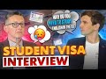 Do NOT fail this tricky question. How to pass Student Visa Interview at the Embassy?