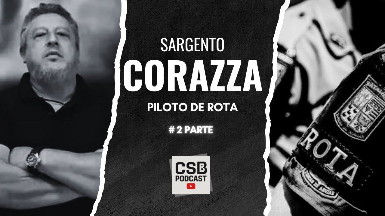 ERA MADRUGADA E O BANDIDO NEM NOS VIU / SGT CORAZZA