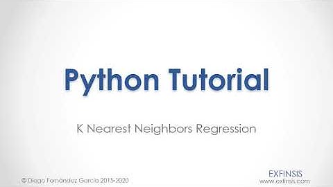 Python Tutorial. K Nearest Neighbors Regression