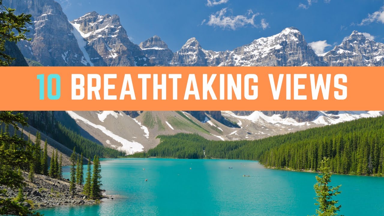 10 Breathtaking Views In The World YouTube 10 Breathtaking Views In The World YouTube