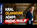 Prens Philip'in Ölümü Sonrası Ortaya Çıkan Yeni Detay!