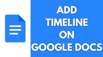 How To Add The Timeline On The Google Docs