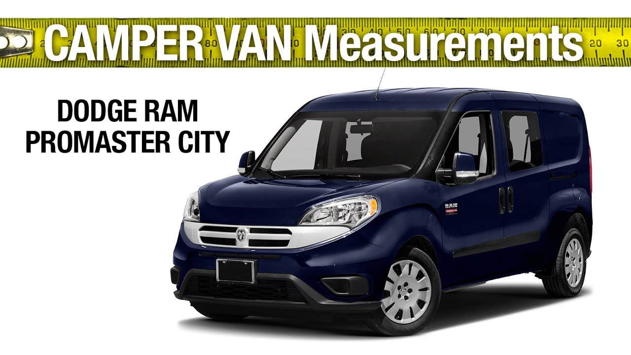 Dodge RAM ProMaster City Van Measurements Interior Dimensions Van Build Campervan - YouTube