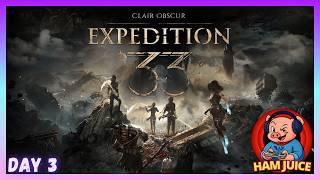 Clair Obscur: Expedition 33 Day 3 | Helping Esquie