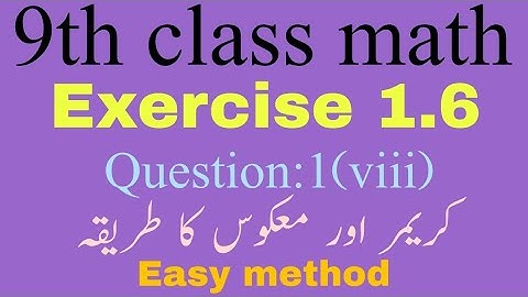 9th class math Science Group//Exercise 1.6//Question:1(viii)//Lecture#21//scholar mathematics