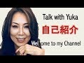 簡単自己紹介 Introduce myself