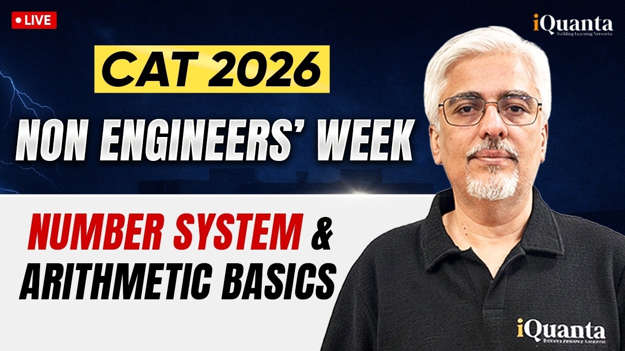 CAT 2026 | Number System & Arithmetic Basics for Non- Engineers' | Amit Sir | iQuanta