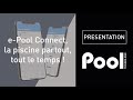 Epool connect la piscine partout tout le temps  pool technologie