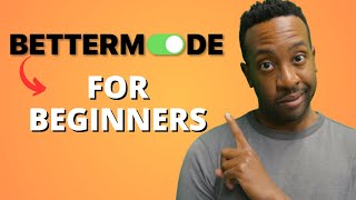 Bettermode for Beginners | Creating web apps without coding