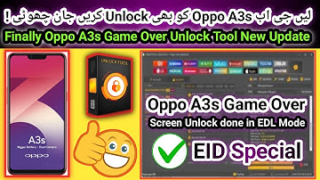 Oppo A3s Factory Reset Done in EDL Mode | Unlock Tool New Update 2024 | Oppo A3s Game Over |