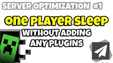 ONE PLAYER SLEEP WITHOUT ADDING PLUGIN (SERVER OPTIMIZATION)