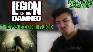 Legion of the Damned - The Poison Chalice (Reaction/Analysis)