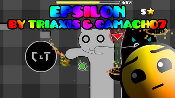 Geometry Dash [2.0] - Epsilon by TriAxis & Camacho7
