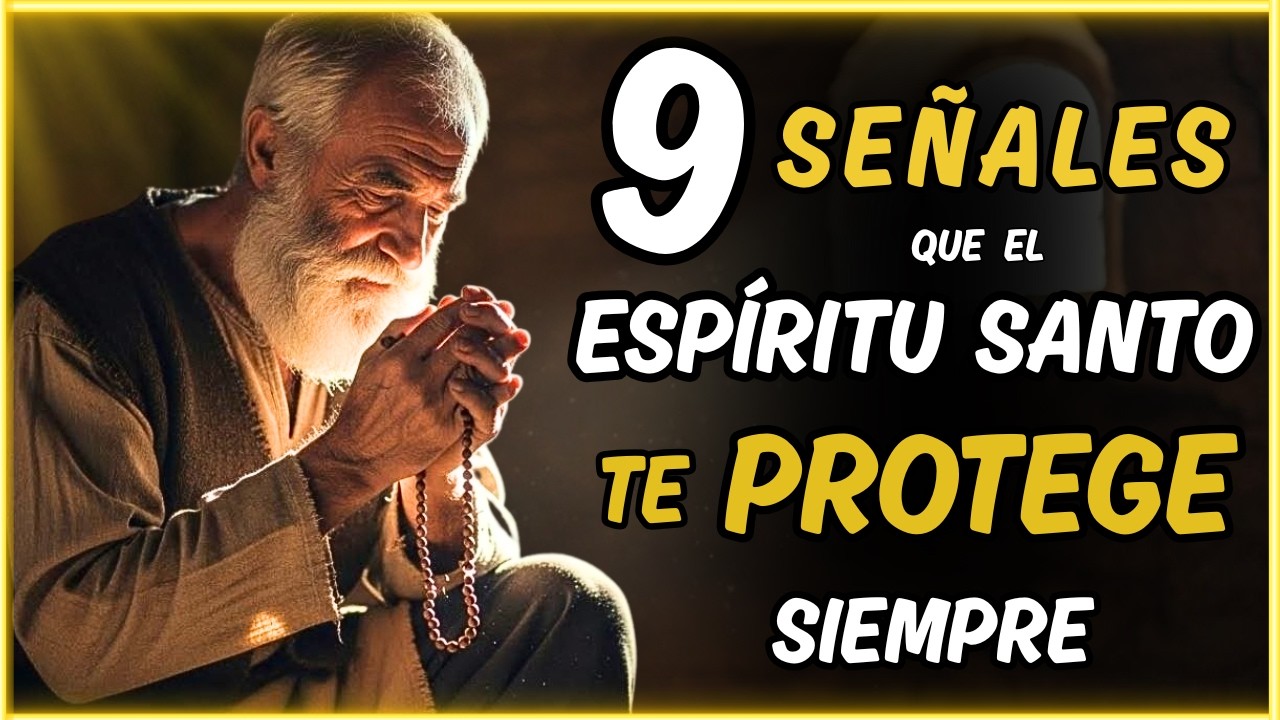 ✨ 9 SEÑALES DE QUE EL ESPÍRITU SANTO TE PROTEGE SIEMPRE