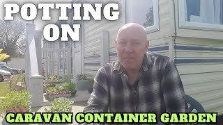 Potting On At The Caravan Container Garden Full Time Caravan Life by  Ivans Gardening Allotment UK  3,726 views 2 weeks ago 9 minutes, 21 seconds