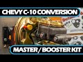 How to | Install 1967-1970 Chevy C-10 Conversion Master/Booster Kit