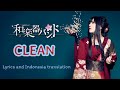 和楽器バンド (Wagakki Band) - CLEAN | Lyrics and Indonesia translation