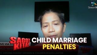 Mga Parusa Para Sa Child Marriage | #Sagotkita