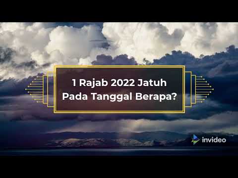 1 Rajab 2022 di kutip dari Pikiran Rakyat