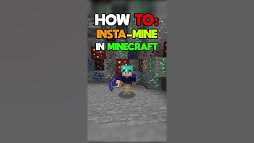 Minecraft: How to Insta-Mine