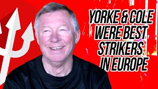 Sir Alex Ferguson on Yorke, Cole, Solskjaer & Sheringham ...and my mistake with Jaap Stam