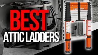 Top 7 Best Attic Ladders | Attic Ladders Review