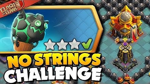 easily 3 star No strings attached challenge ( clash of clans)