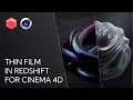 Thin Film in Redshift for Cinema 4D