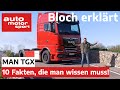 MAN TGX: So viel Technik steckt in modernen Trucks - Bloch erklärt #147 | auto motor und sport