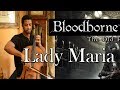 Lady Maria - Bloodborne Cello Cover