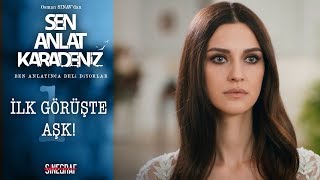 Tahir ile Nefes’in ilk karşılaşması! - Sen Anlat Karadeniz 1.Bölüm