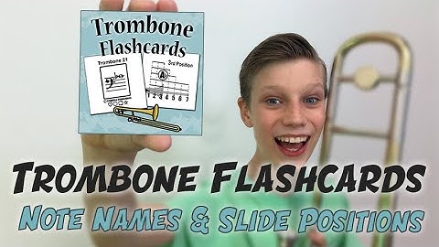 Notes and Slide Positions with Trombone Flashcards