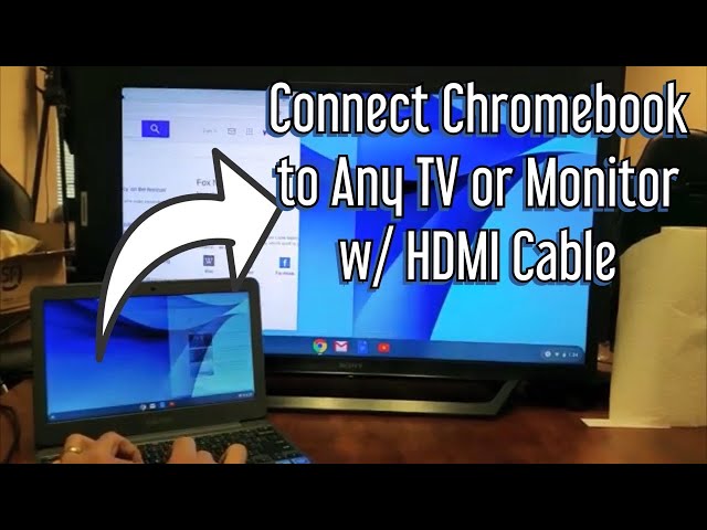 Chromebook: How to Connect (Extend Desktop) to Any TV or Computer Monitor w/ HDMI Cable