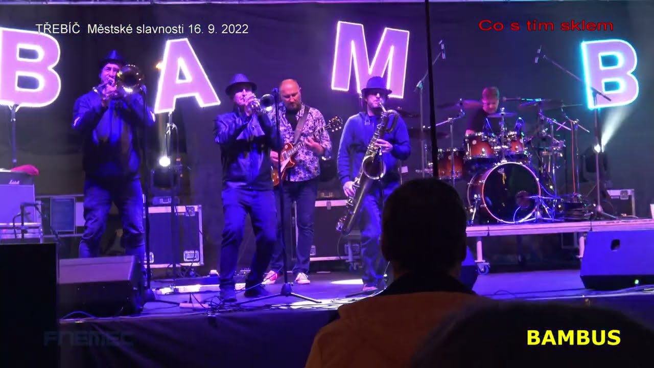 BAMBUS - Co s tím sklem (11.) Třebíč 16. 9. 2022