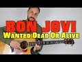 Bon Jovi Wanted Dead Or Alive Lesson