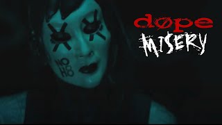 Dope - Misery (feat. Drama Club \u0026 Hellzapoppin Circus Sideshow) [Official  Video]