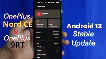 OnePlus 9RT - Android 12 Update | OnePlus Nord CE Android 12 Stable Update
