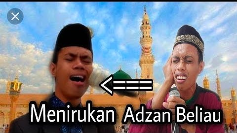 Adzan Merdu Mirip #SyamsuriFirdaus! Meniru Beliau