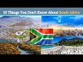 10 Things You Don't Know About South Africa