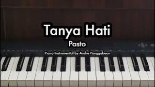 Tanya Hati - Pasto | Piano Karaoke by Andre Panggabean