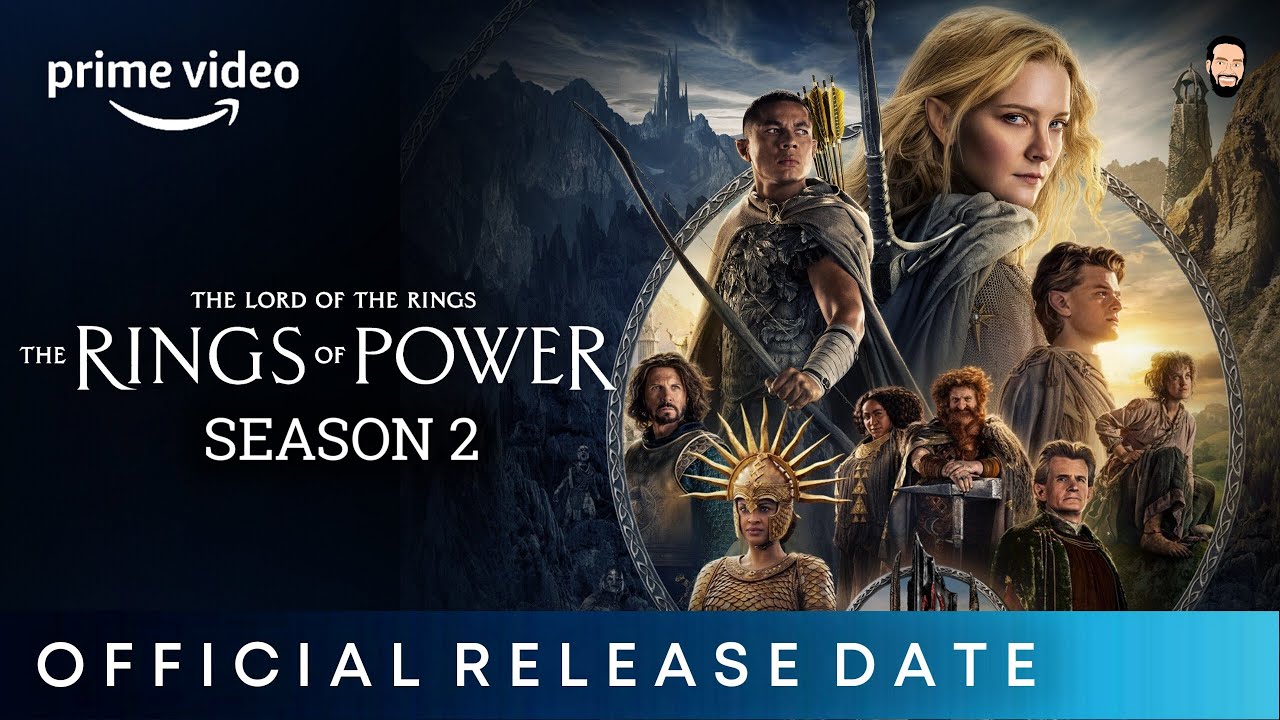 The Rings Of Power Season 2 Release Date The Rings Of Power Season 2