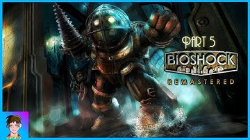 LANGFORD - BioShock Remastered Walkthrough Part 5