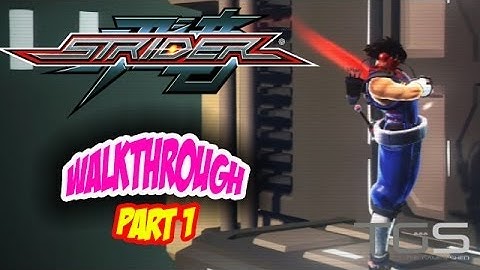 Strider (2014) Walkthrough Part 1!
