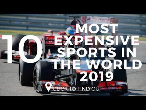 Top 10 Most Expensive Sports In The World 2019