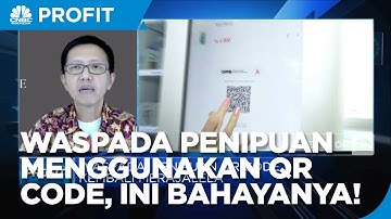Waspada Penipuan Menggunakan QR Code, Ini Bahayanya!