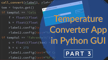 How to create a temperature converter app in python GUI using TKInter - Part 3