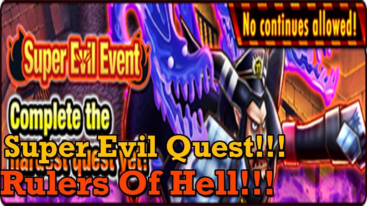SUPER EVIL QUEST RULERS OF HELL! ONE PIECE THOUSAND STORM YouTube