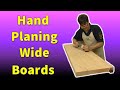 Hand Plane Wide Boards
