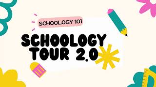 Famous Schoology 101: Site Tour 2 + Settings Wealth
