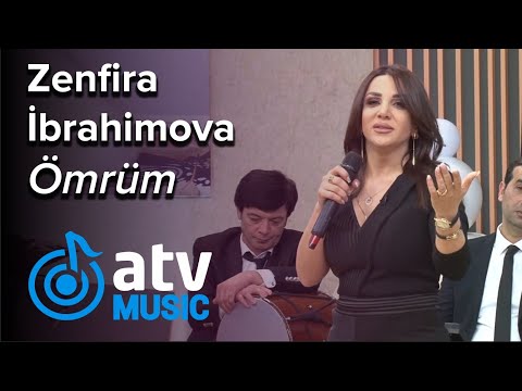 Zenfira İbrahimova - Ömrüm (Xoş Beş)